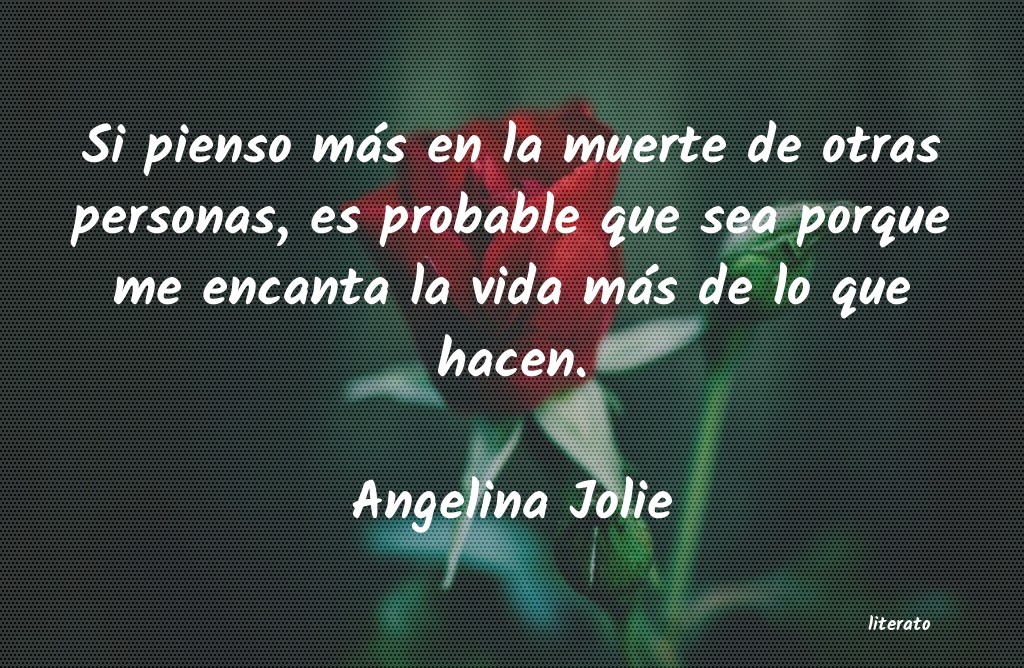 frases de Angelina Jolie