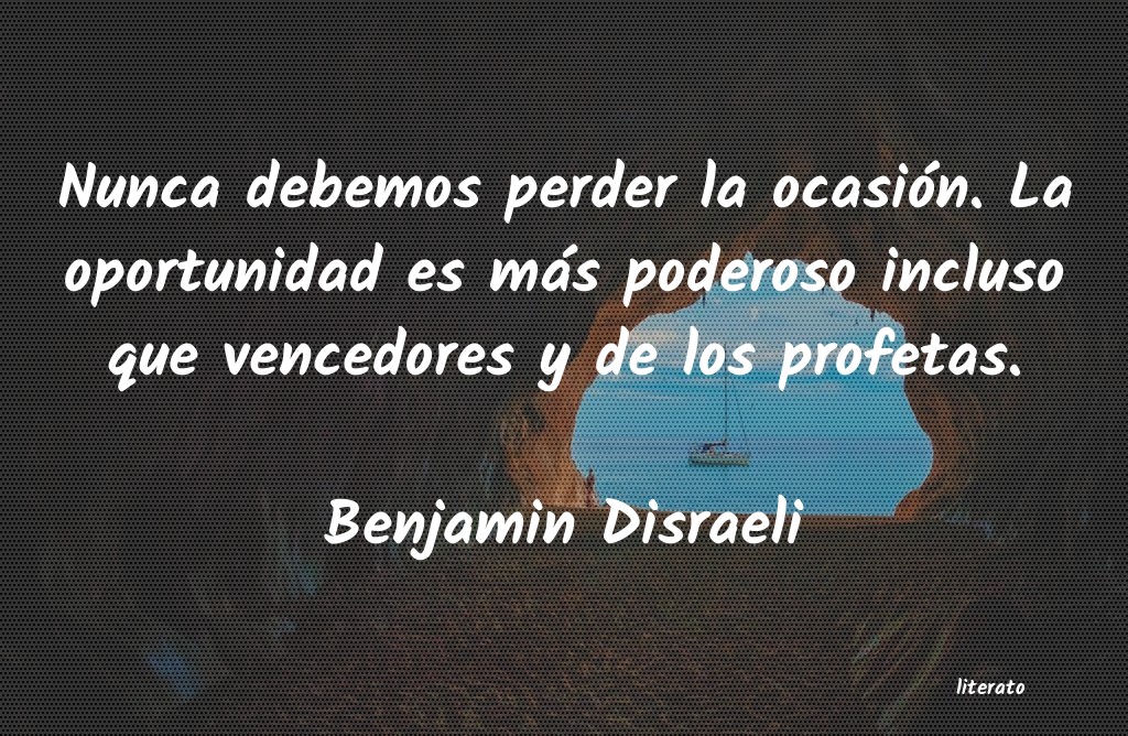 Frases de Benjamin Disraeli