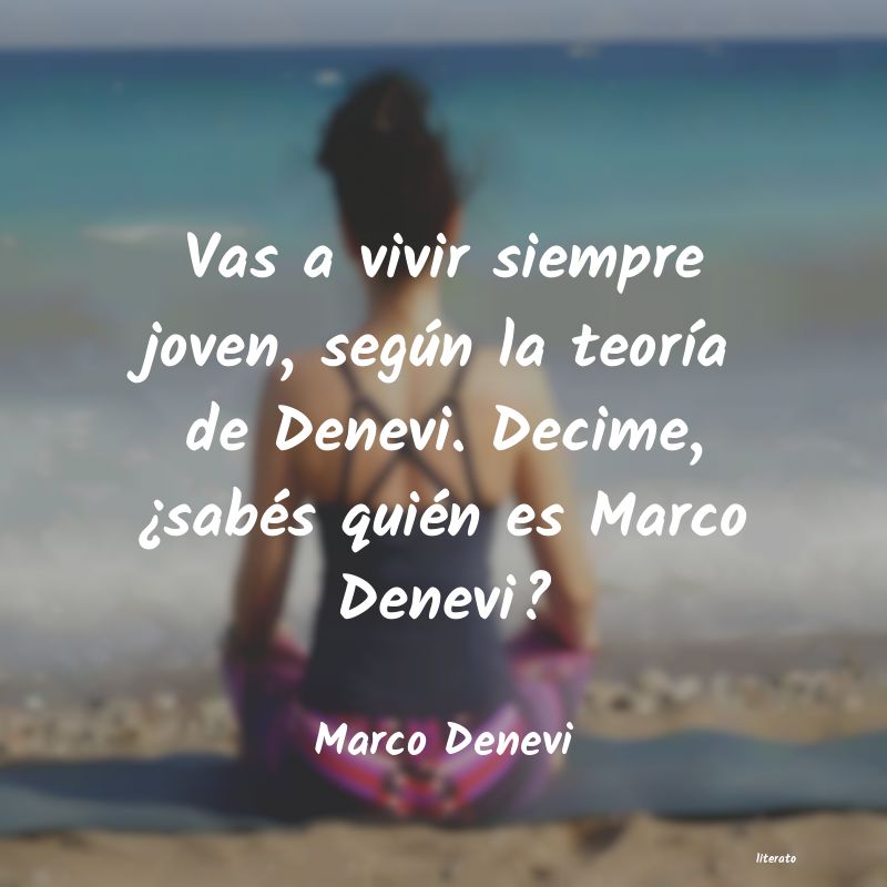 Frases de Marco Denevi