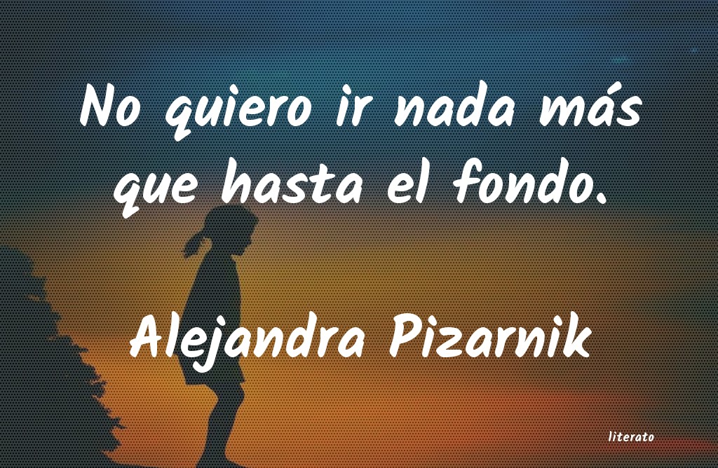 Frases de Alejandra Pizarnik