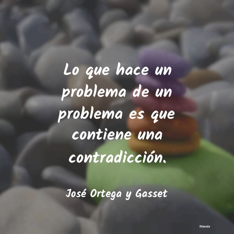 frases de José Ortega y Gasset