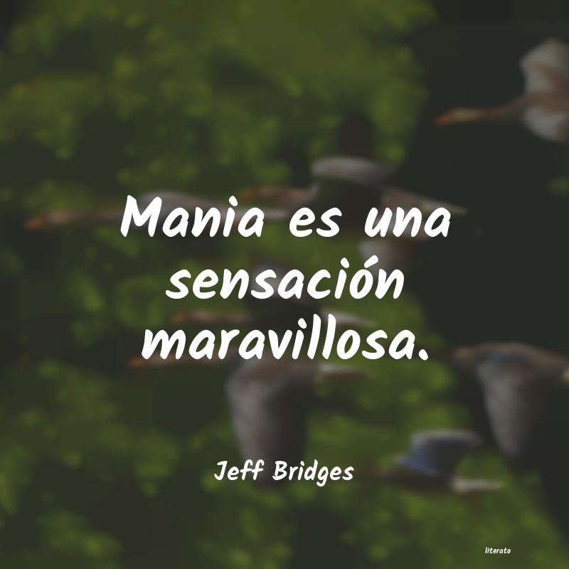 frases de Jeff Bridges