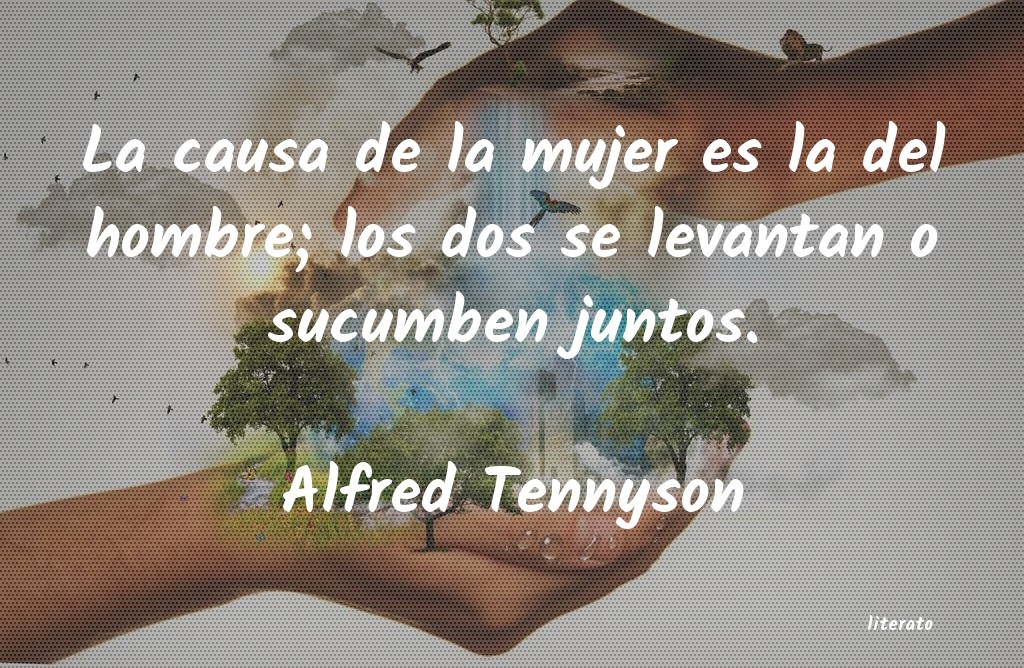 Frases de Alfred Tennyson