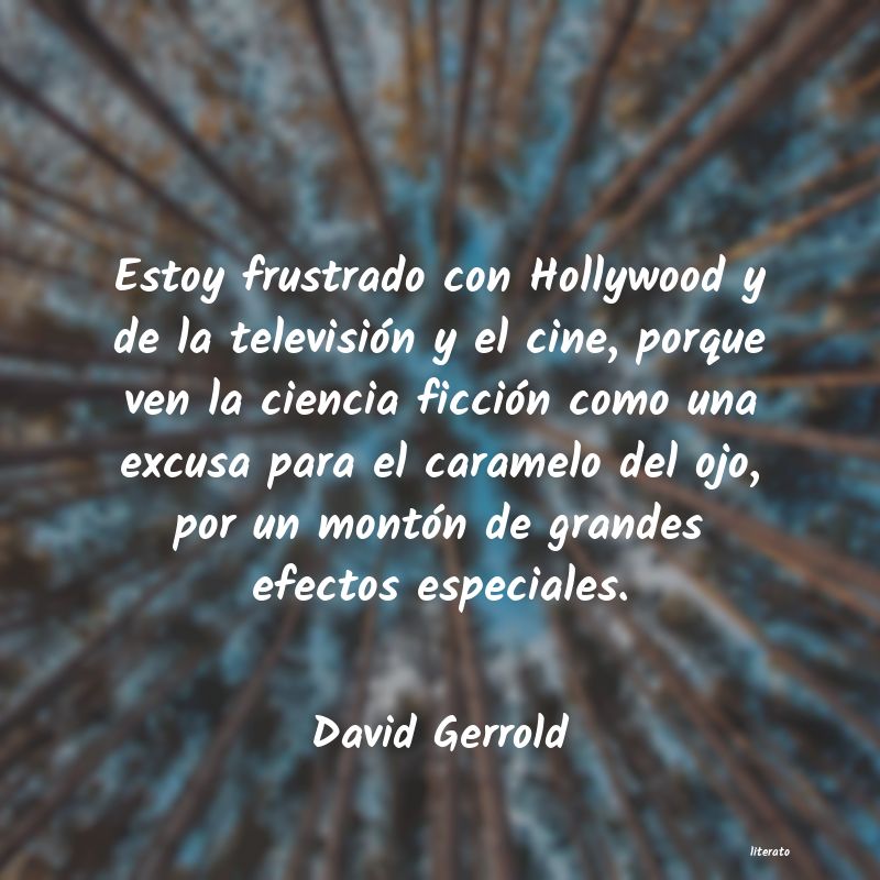 Frases de David Gerrold