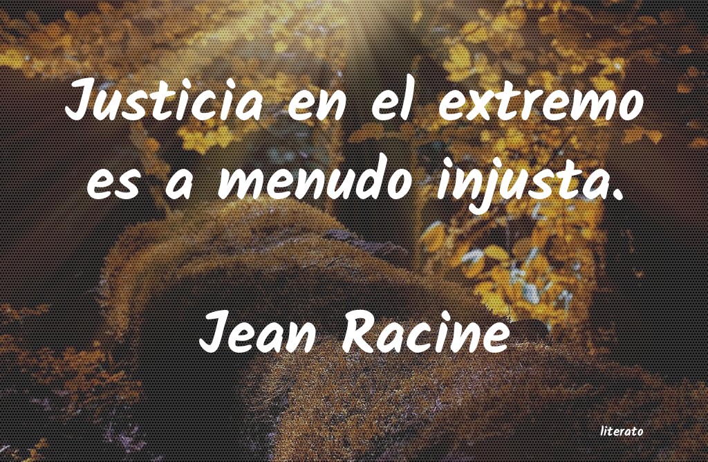 Frases de Jean Racine