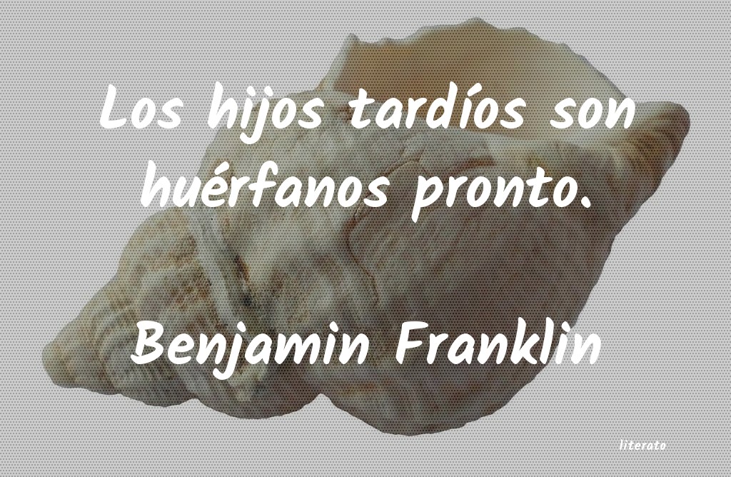 Frases de Benjamin Franklin