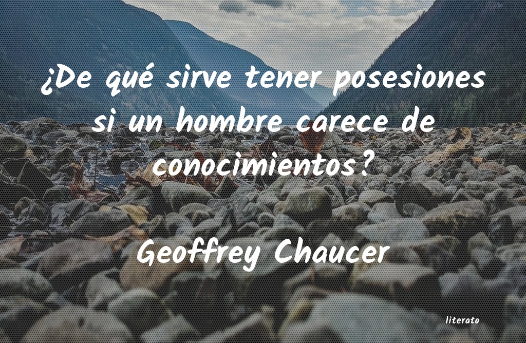 Frases de Geoffrey Chaucer