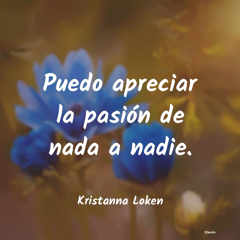 Frases de Kristanna Loken