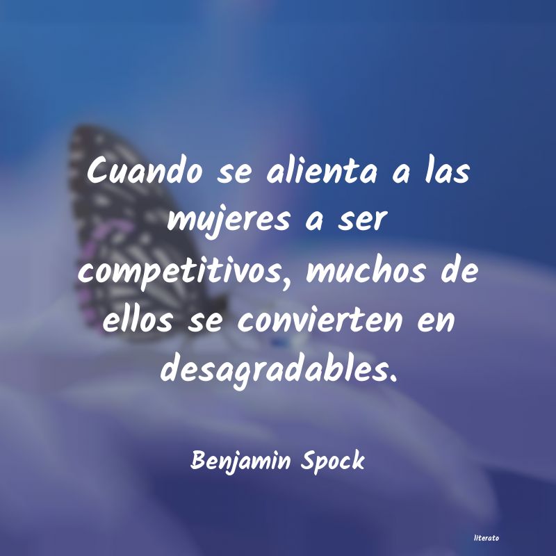 Frases de Benjamin Spock - literato