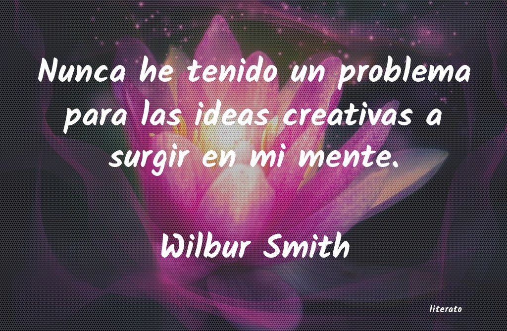 Frases de Wilbur Smith