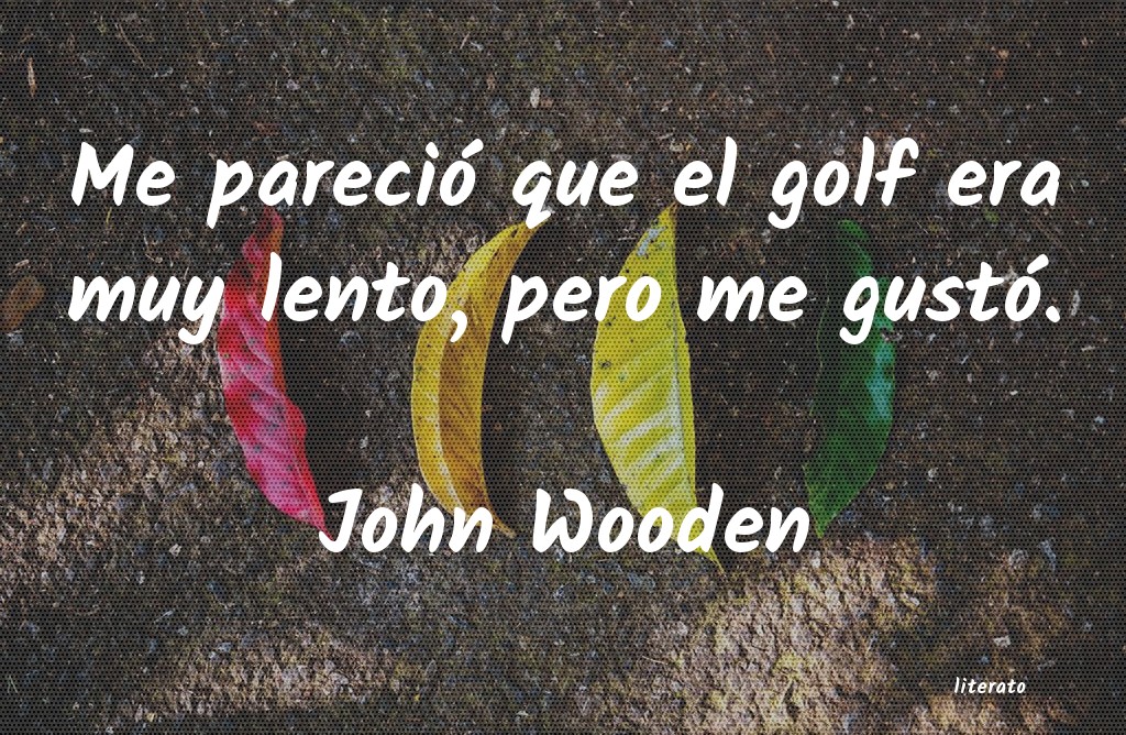 frases de John Wooden