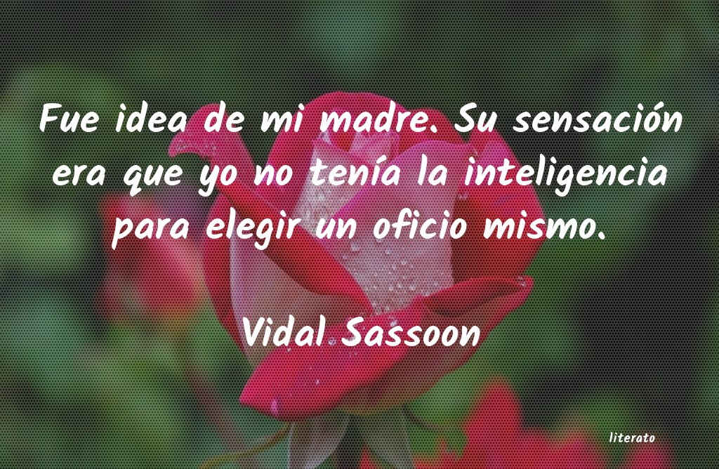 Frases de Vidal Sassoon