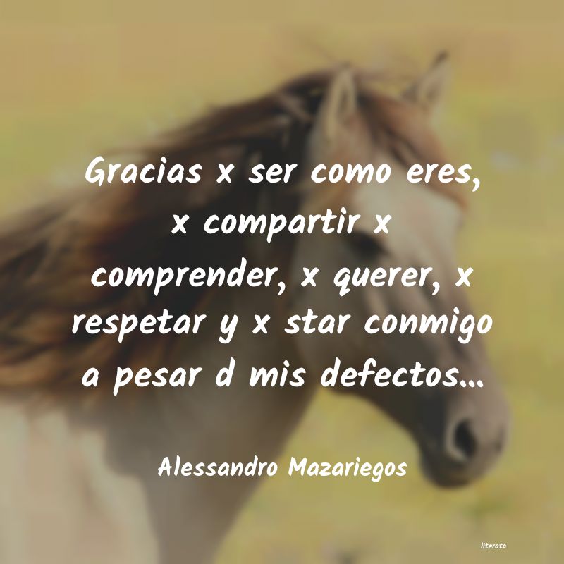 Frases de Alessandro Mazariegos