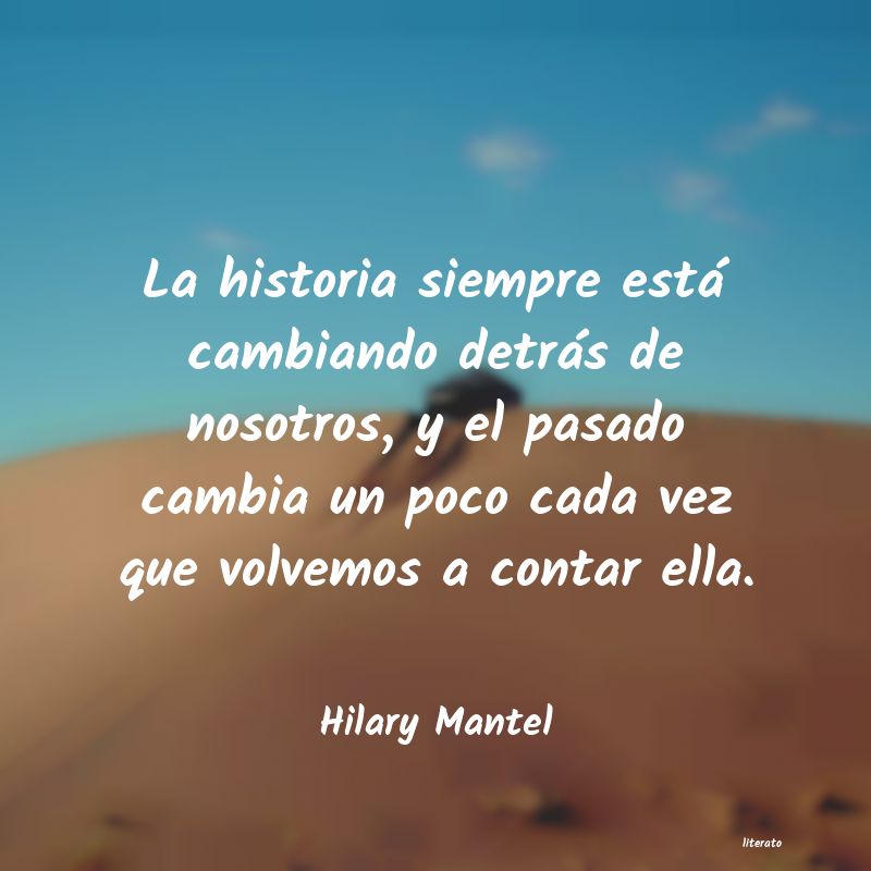 Frases de Hilary Mantel