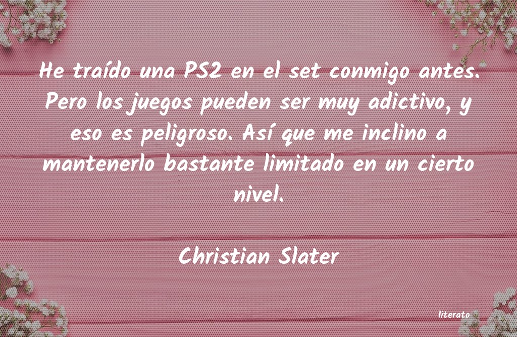 Frases de Christian Slater