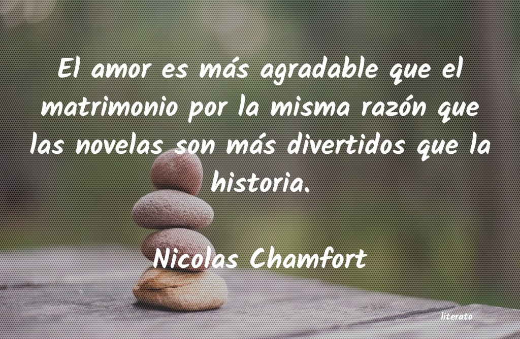 Frases de Nicolas Chamfort