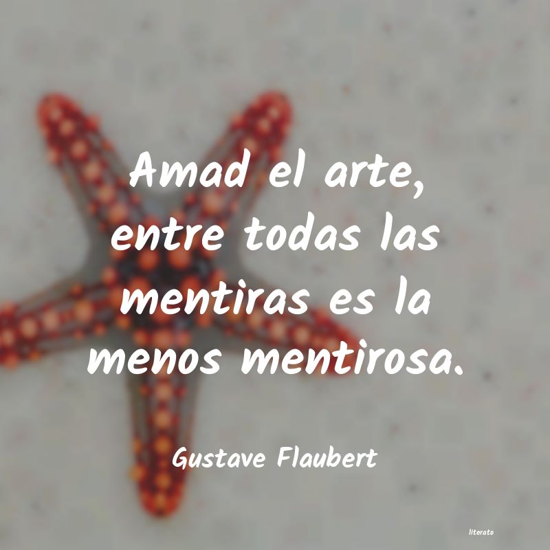 Frases de Gustave Flaubert