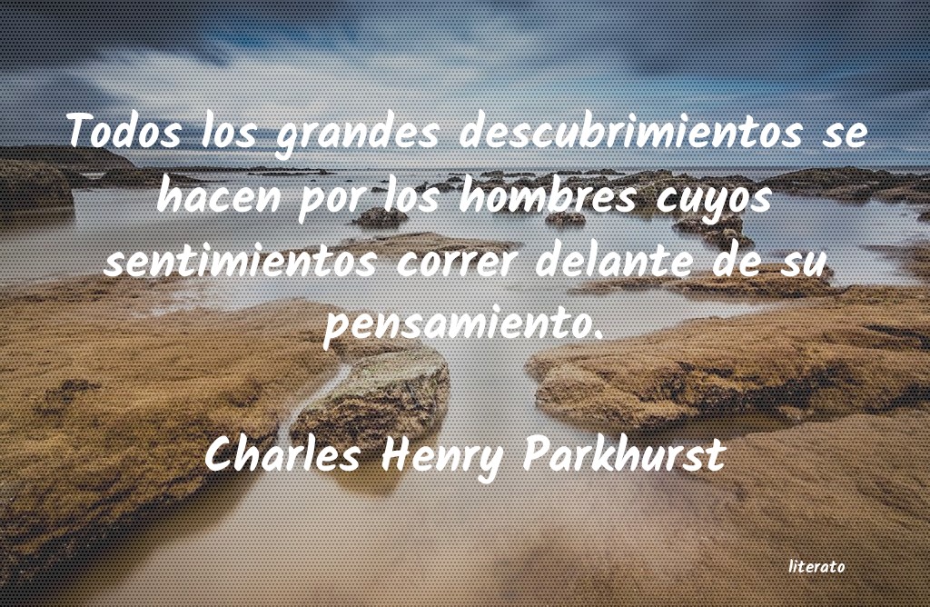 Frases de Charles Henry Parkhurst