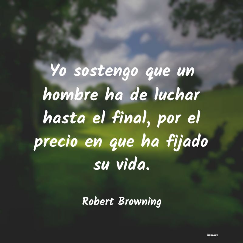 Frases de Robert Browning