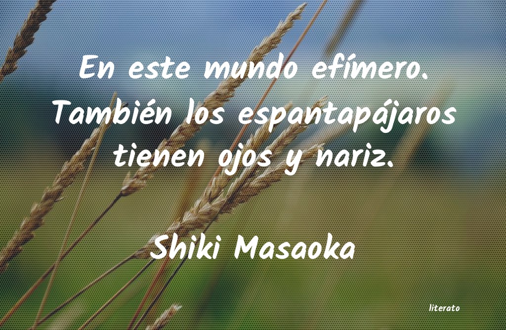 Frases de Shiki Masaoka