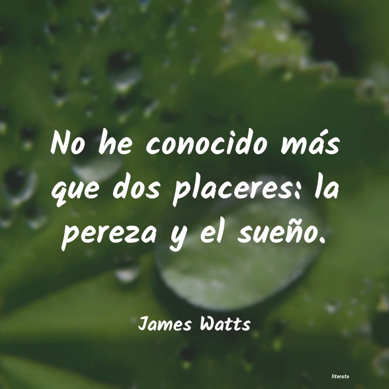 Frases de James Watts