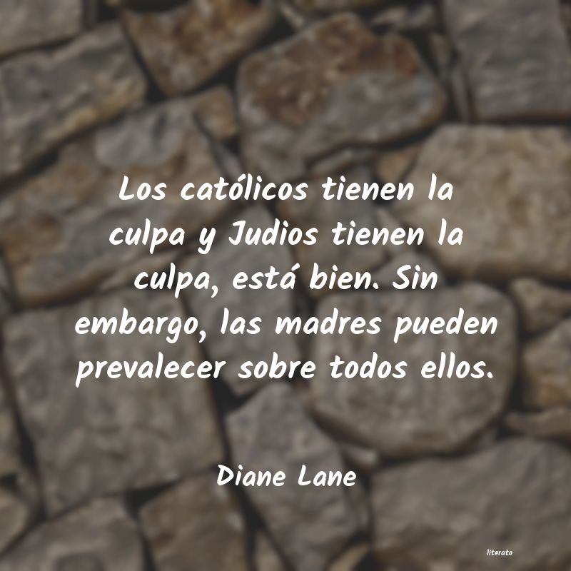 Frases de Diane Lane