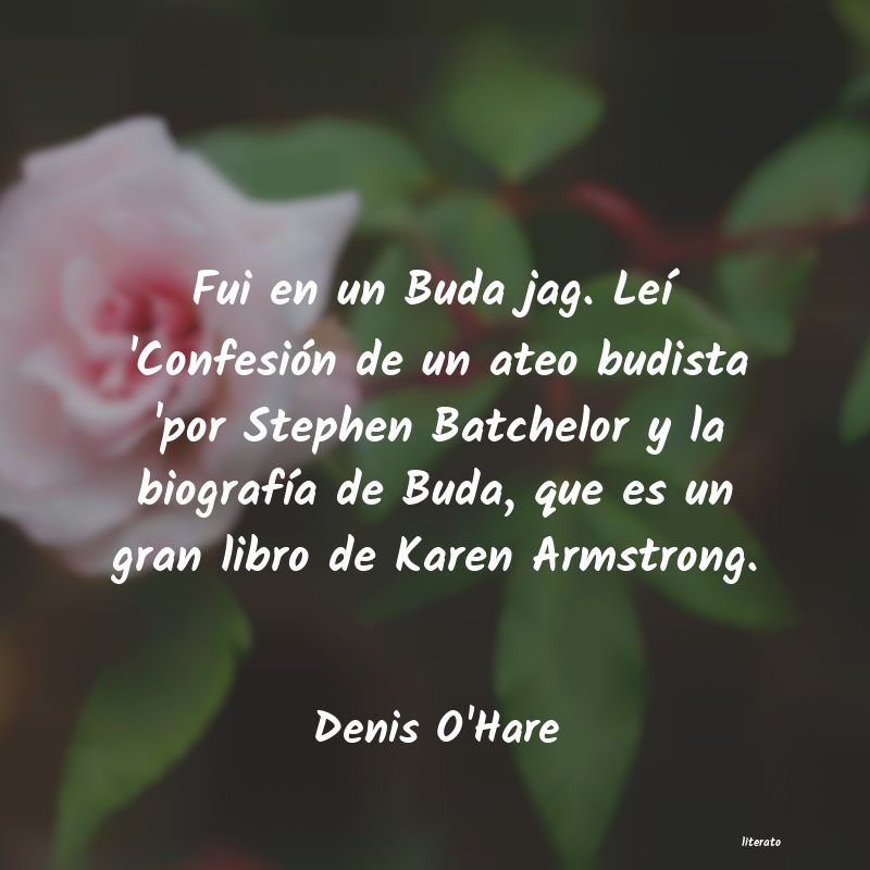 Frases de Denis O'Hare