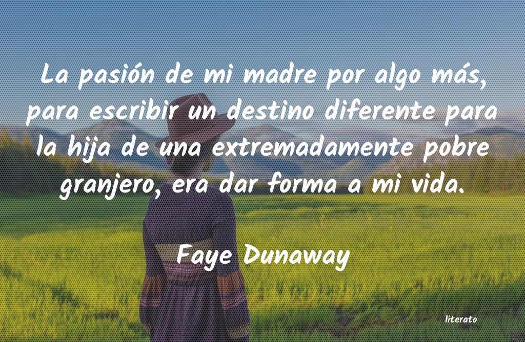 frases de Faye Dunaway