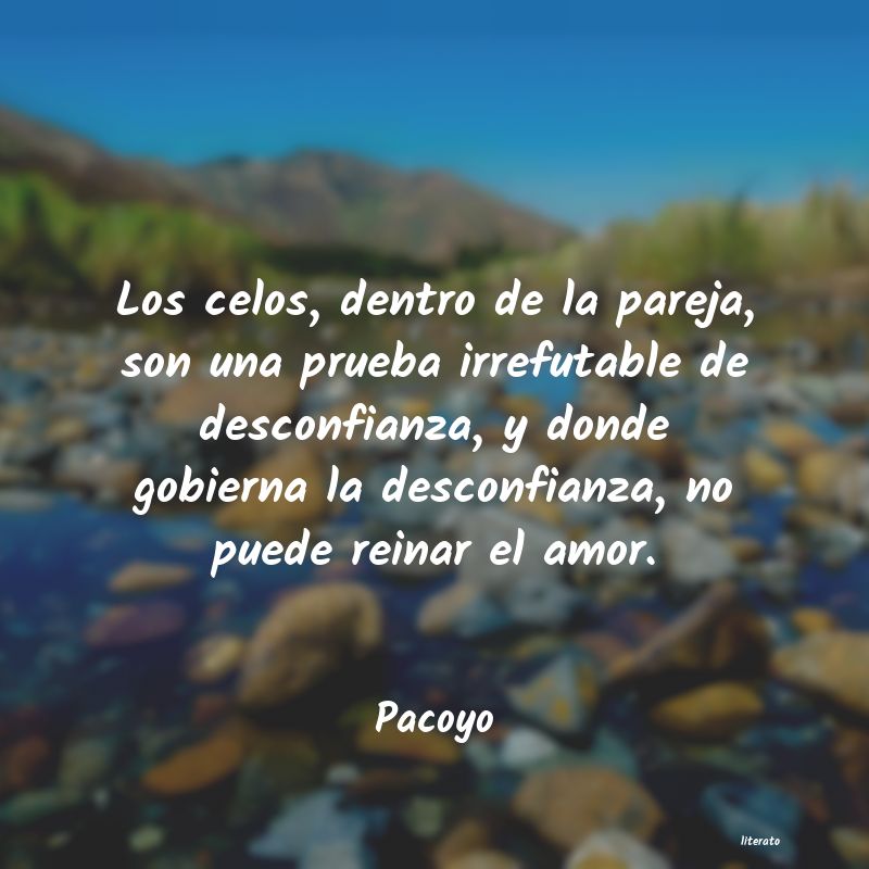 Frases de desconfianza en la pareja - Literato