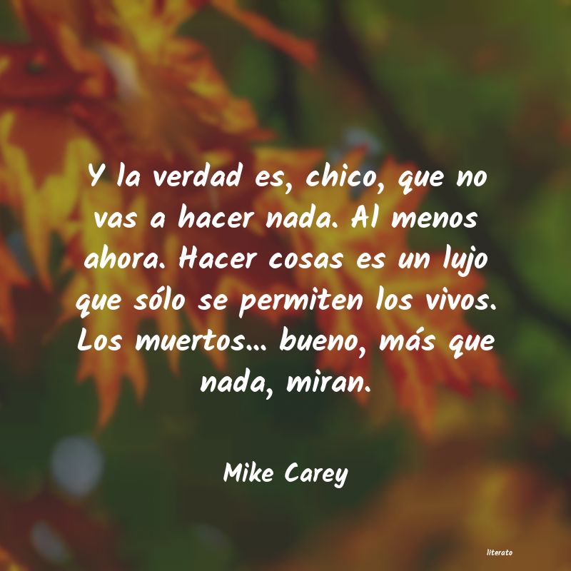Frases de Mike Carey