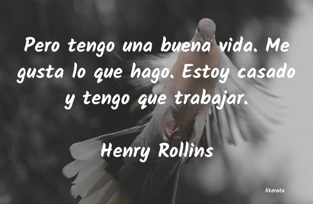 frases de Henry Rollins