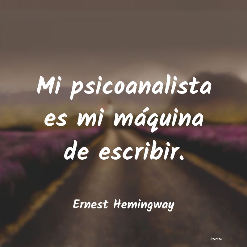 Frases de Ernest Hemingway