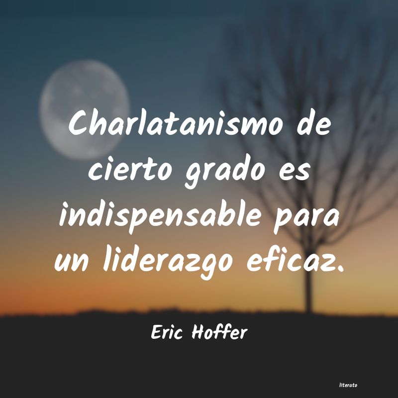 Frases de Eric Hoffer