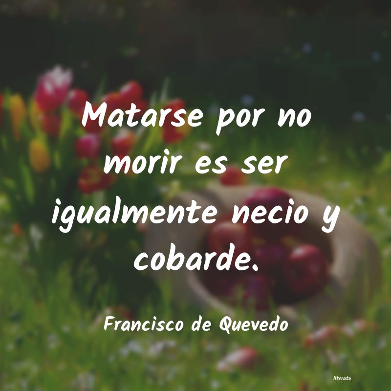 Frases de Francisco de Quevedo