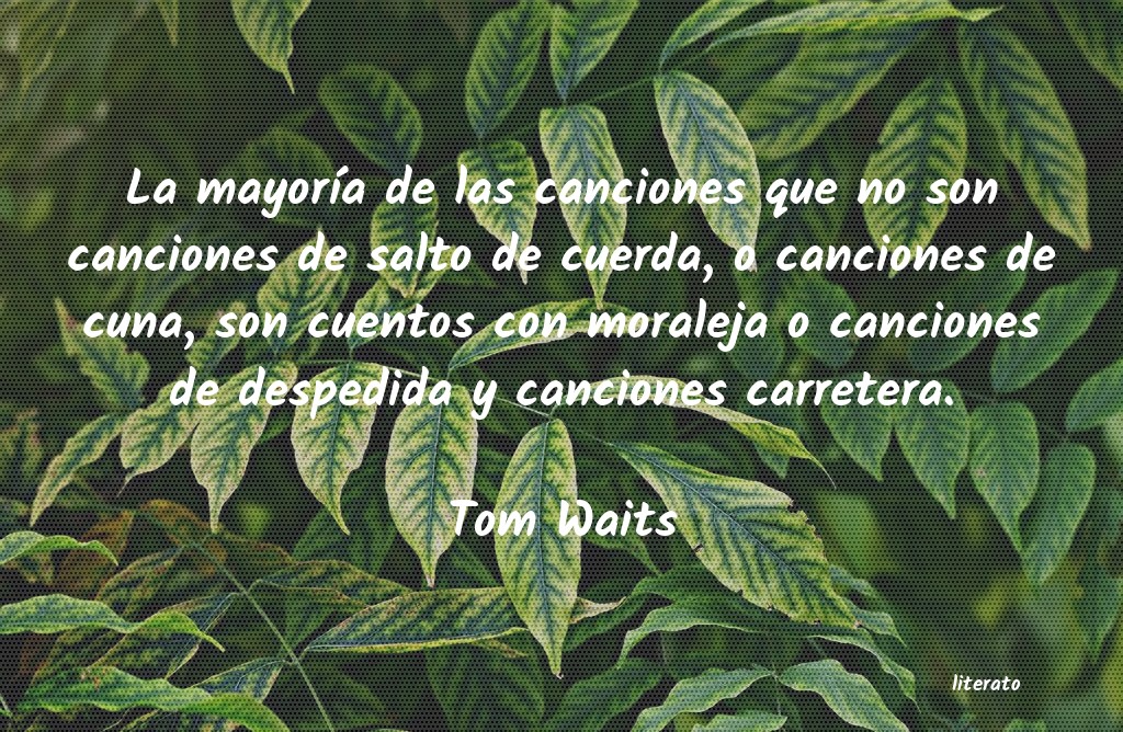 frases de Tom Waits