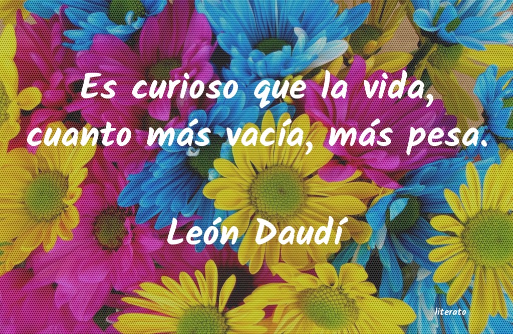 frases de León DaudÃ