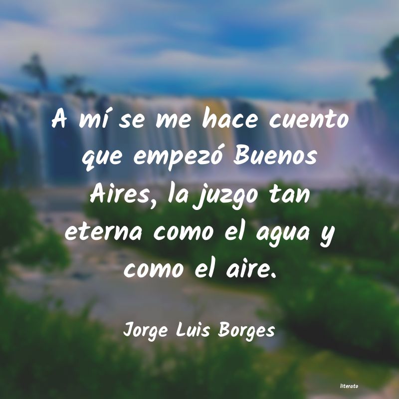 Frases de Jorge Luis Borges