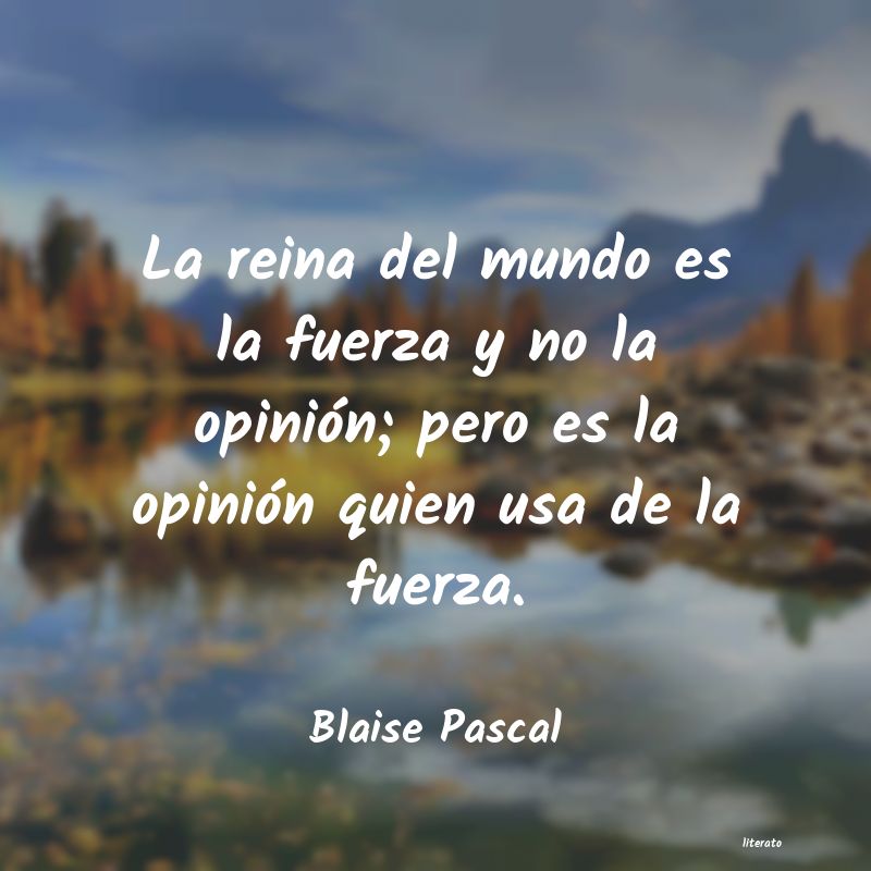 Frases de Blaise Pascal