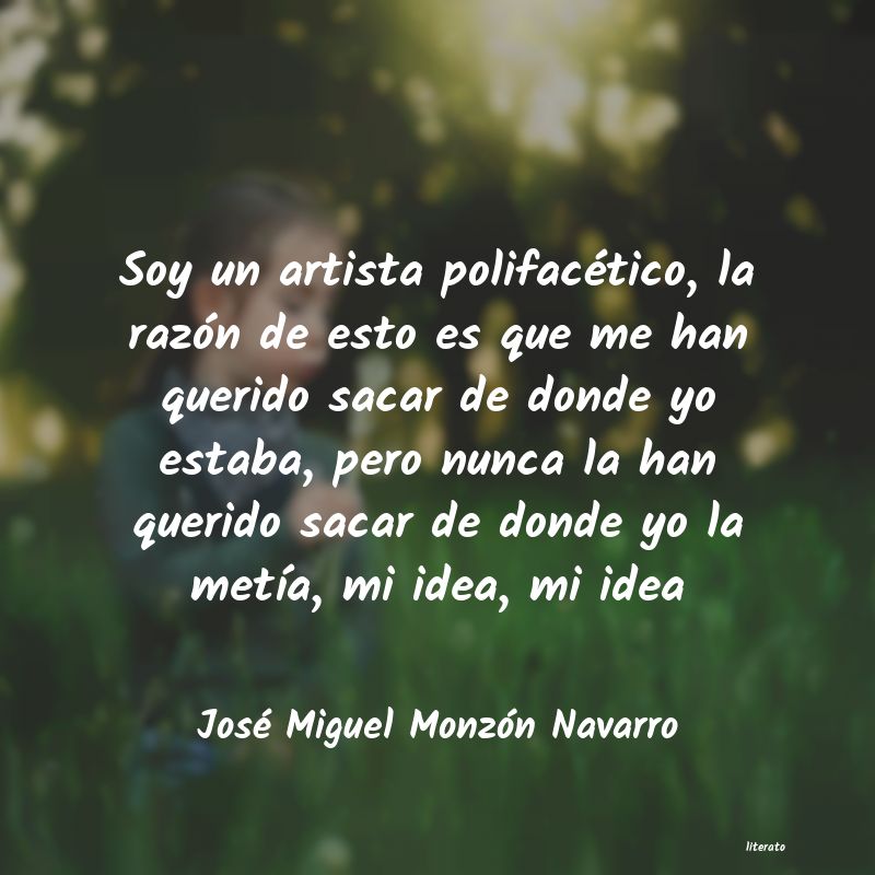 Frases de José Miguel Monzón Navarro