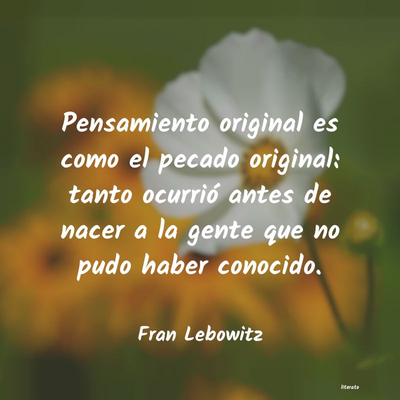 Frases de Fran Lebowitz