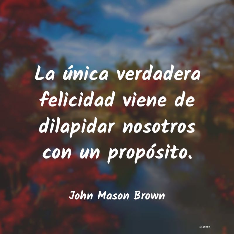 Frases de John Mason Brown