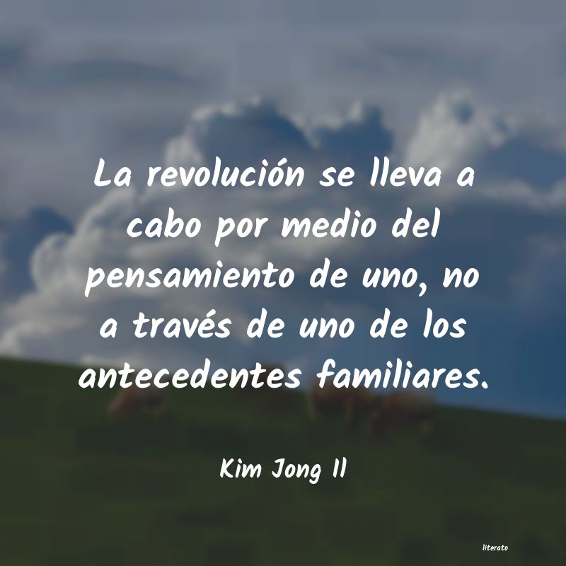 frases de Kim Jong Il