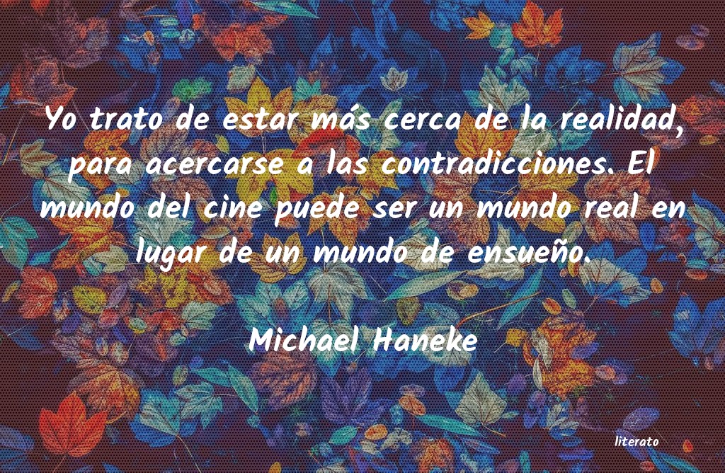 Frases de Michael Haneke