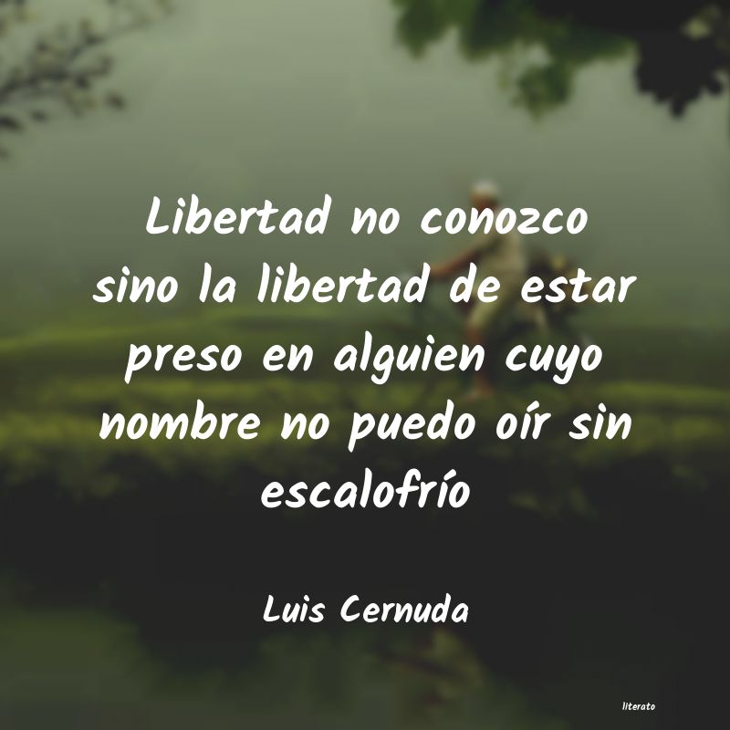 Frases de Luis Cernuda