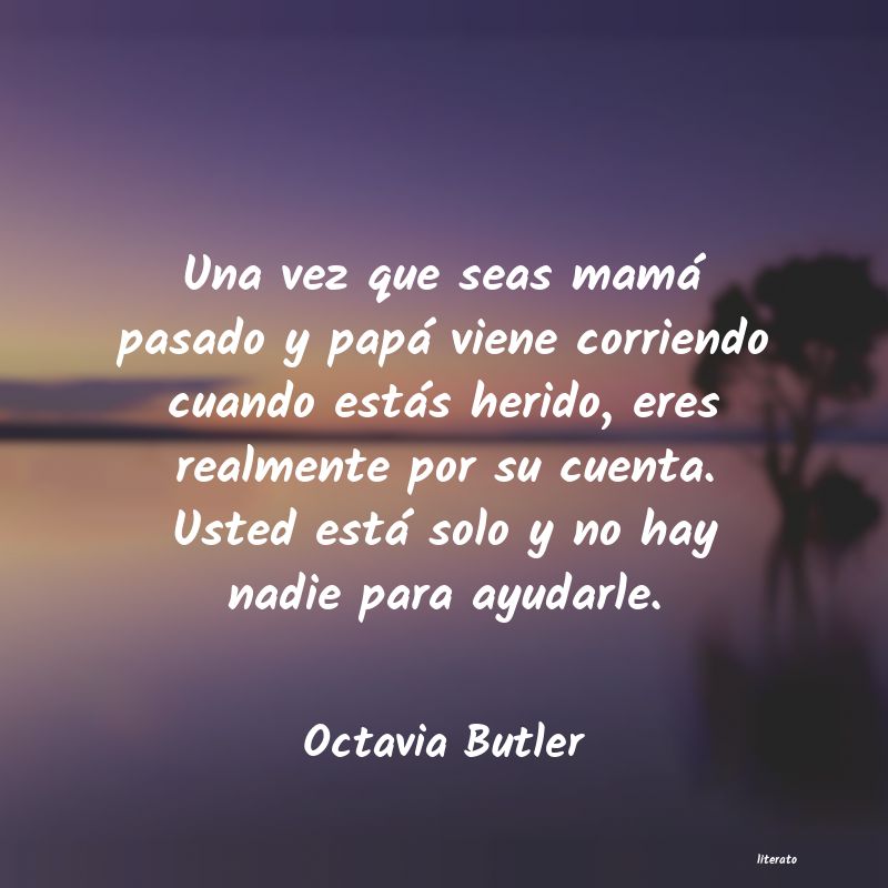 Frases de Octavia Butler