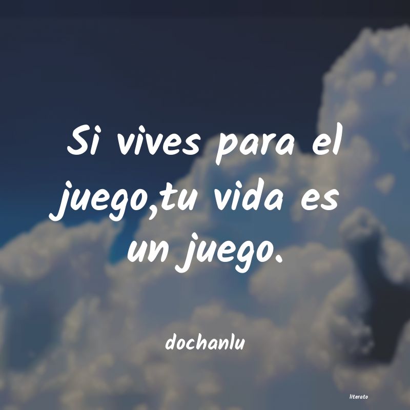 frases de dochanlu