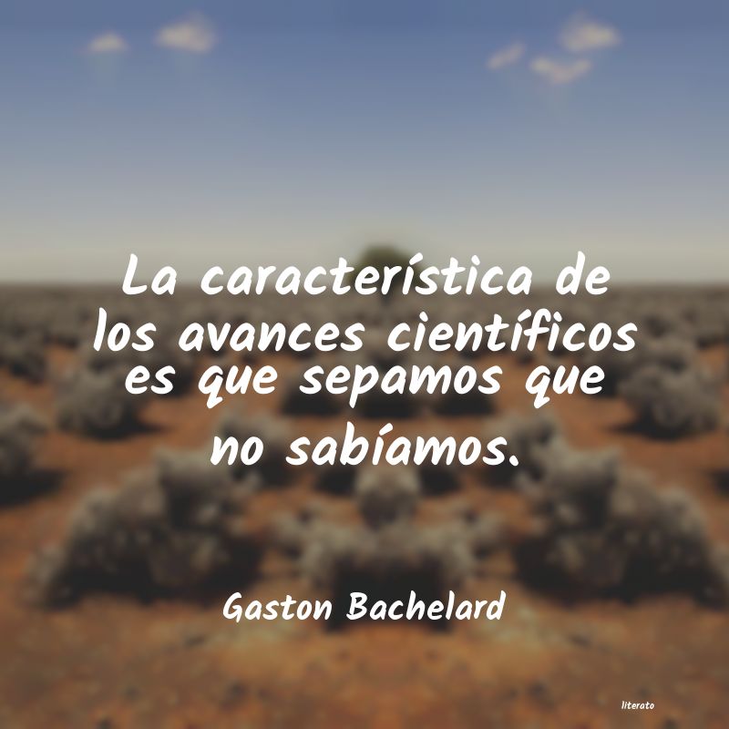 frases de Gaston Bachelard