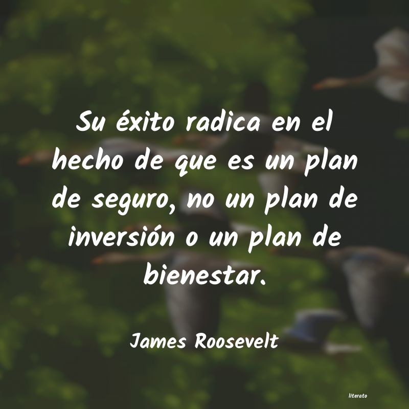 Frases de James Roosevelt