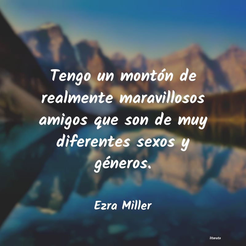 frases de Ezra Miller