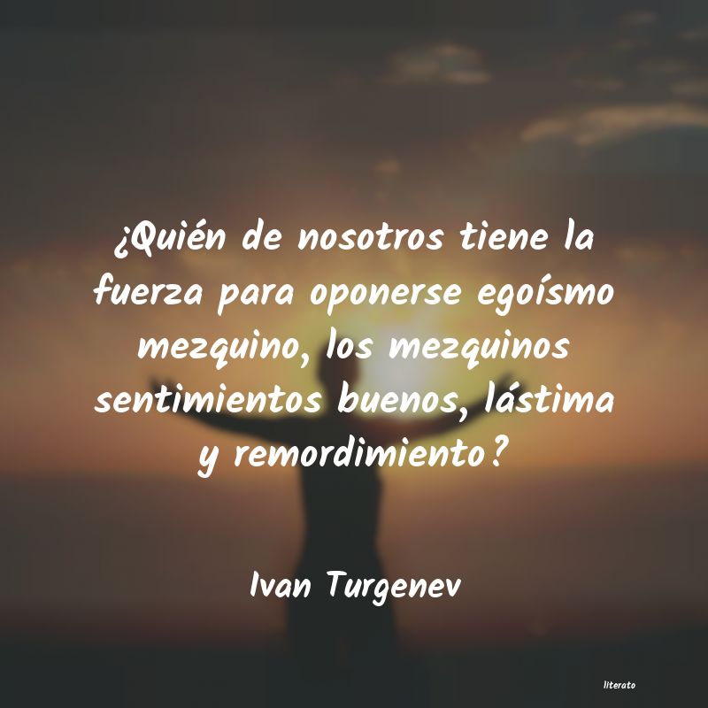 Frases de Ivan Turgenev